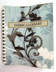 Fabric Glossary 4th Edition By Mary Humphries Includes Fabric Swatch Samples