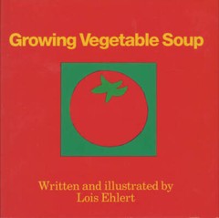 Growing Vegetable Soup – Hardcover By Ehlert, Lois – ACCEPTABLE