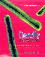 New York Times Deadly Invaders: Virus Outbreaks Around the World, from…