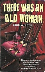 There Was an Old Woman : Nursery Crimes Paperback Eric Weiner