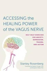 Accessing the Healing Power of the Vagus Nerve: Self-Help Exercises for A – GOOD