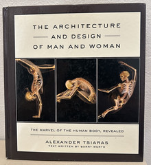 The Architecture and Design of Man and Woman Tsiaras Werth Hardcover Illustrated
