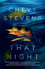 That Night: A Novel – Hardcover By Stevens, Chevy – GOOD
