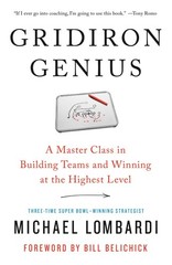 Gridiron Genius: A Master Class in Building Teams and Winning at the Highest…