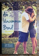 An Uncommon Bond – Jeff Brown