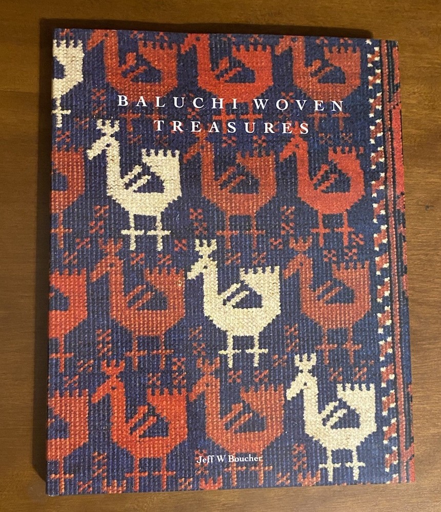 Baluchi Woven Treasures by Jeff W. Boucher (1996, Hardcover)