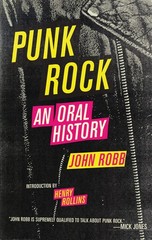 Punk Rock: An Oral History by Robb