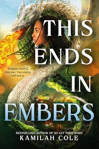 This Ends in Embers: 2 (The Divine Tr…, Cole, Kamilah