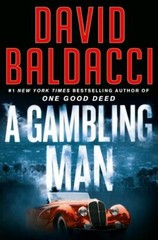 A Gambling Man (An Archer Novel) by Baldacci, David