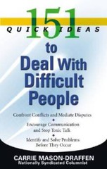151 Quick Ideas to Deal With Difficult People – Paperback – GOOD