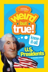 Weird But True Know-It-All: U.S. Presidents – Paperback – VERY GOOD
