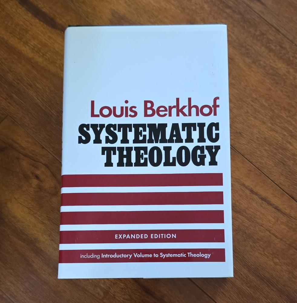 Louis Berkhof Systematic Theology Expanded Edition Hardcover 2021