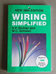 Wiring Simplified: 38th Edition – Richter & Schwan – 1995 paperback