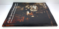 SIGNED – A Life Spent Chasing Trains A Photographic Collection Ken Smith