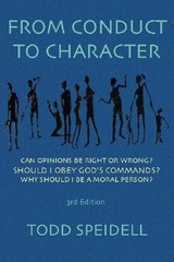 From Conduct to Character: A Primer in Ethical Theory – Speidell, Todd H. – …