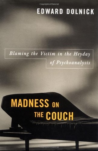 Madness on the Couch by Edward Dolnick