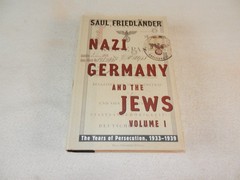 WW II “NAZI GERMANY AND THE JEWS: THE YEARS OF PERSECUTION 1933-1939” Vol I