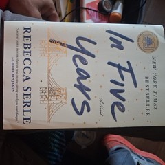 In Five Years : A GMA Book Club Pick (a Novel) by Rebecca Serle