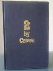 2 by Crews – 1984 hardcover – SIGNED by Harry Crews