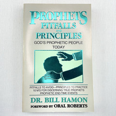 Prophets Pitfalls & Principles Bill Hamon Book Prophetic Ministry Charismatic PB