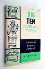 Big Ten Tabernacle Topics – Glenn M. Jones, 1977 sc, Moody Press