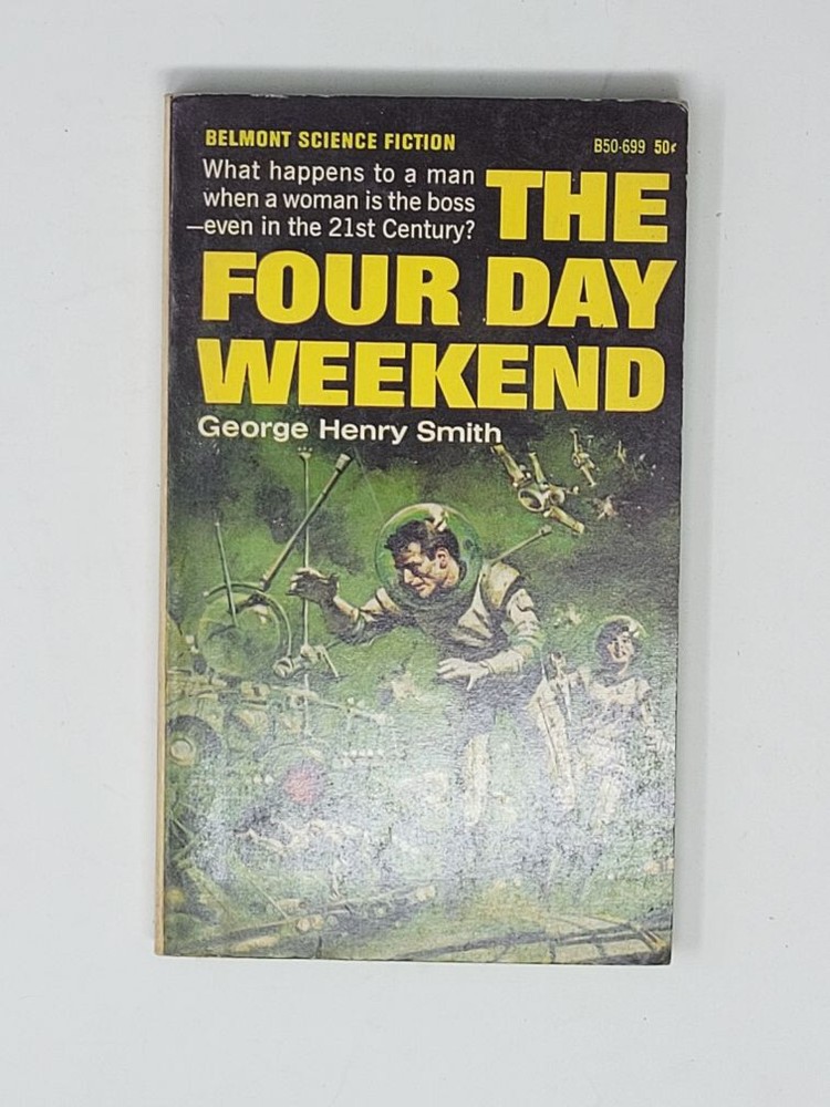 GEORGE HENRY SMITH SIGNED FIRST – The Four Day Weekend