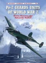 Pe-2 Guards Units of World War 2 (Combat Aircraft) – Paperback – GOOD