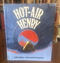 Hot Air Henry by Marin Calhoun 1981￼1st Edtion SIGNED HCDJ