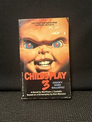 Child’s Play 3 – Matthew J. Costello – Movie Tie-in 1991 paperback 1st Printing
