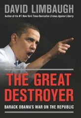 The Great Destroyer: Barack Obama’s War on the Republic (NONE) – VERY GOOD