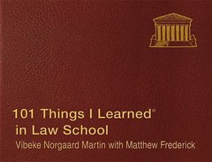 101 Things I Learned (R) in Law School by Frederick, Matthew