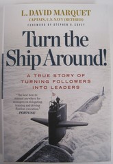 Turn the Ship Around!, ..SIGNED by L David Marquet (HC OVSZ)