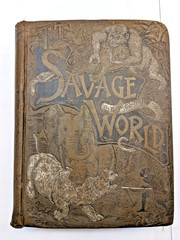 The Savage World A Complete Natural History J.W. Buel (1891, HC) 1st Eds Book