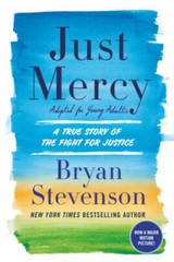 Just Mercy (Adapted for Young Adults): A True Story of the Fight – VERY GOOD
