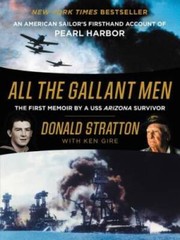 All the Gallant Men: An American Sailor’s Firsthand Account of – VERY GOOD