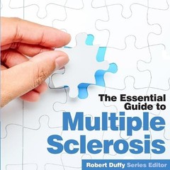 The Essential Guide to Multiple Sclerosis by Robert Duffy Book The Fast Free