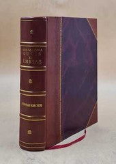 Athanasii Kircheri Fuldensis Buchonii … Ars Magna Lucis Et Umb [Leather Bound]