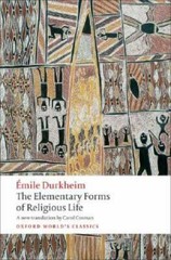 The Elementary Forms of Religious Life – Paperback By Durkheim, Emile – GOOD