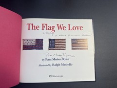 THE FLAG WE LOVE BY PAM MUÑOZ RYAN SIGNED 🇺🇸 PERFECT FOR CELEBRATING 250 YEARS