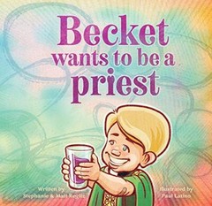Becket Wants to Be a Priest – Paperback – VERY GOOD
