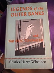Legends of the Outer Banks and Tar Heel Tidewater by Charles Harry Whedbee..1966
