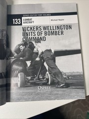 Vickers Wellington Units of Bomber Command (Combat Aircraft 133)