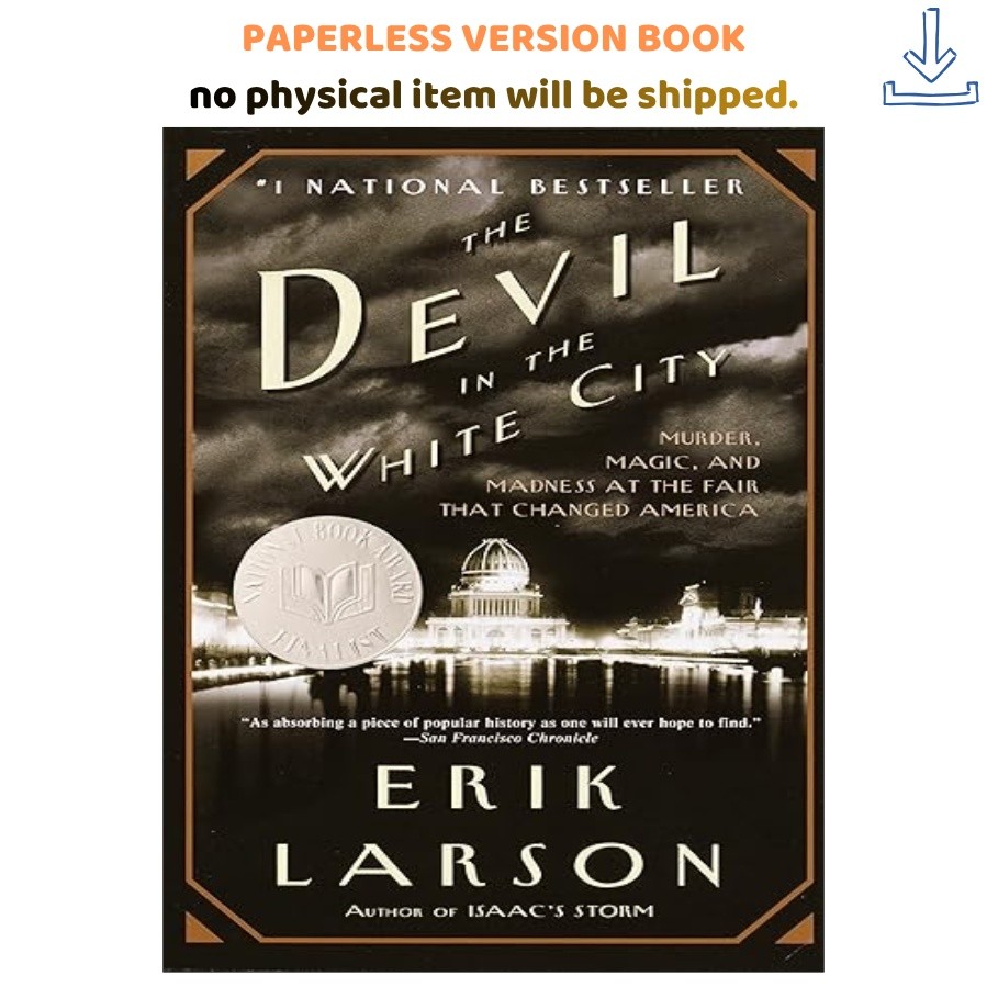 The Devil in the White City: A Saga of Magic and Murder , Erik Larson 2026