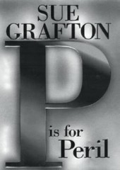 P is for Peril : A Kinsey Millhone Mystery – Hardcover By Sue Grafton – GOOD