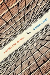 Short Stay in Hell (Firsttion) Paperback by Steven L Peck