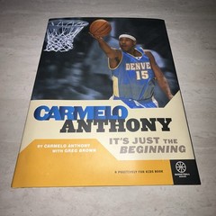 Carmelo Anthony : It’s Just the Beginning Basketball NBA Signed by Greg Brown