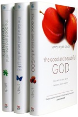 The Good and Beautiful Series by James Bryan Smith