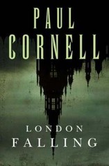London Falling by Paul Cornell: Used