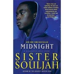 Midnight : A Gangster Love Story by Sister Souljah (2009, Trade Paperback)