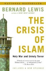 The Crisis of Islam: Holy War and Unholy Terror – Paperback – GOOD